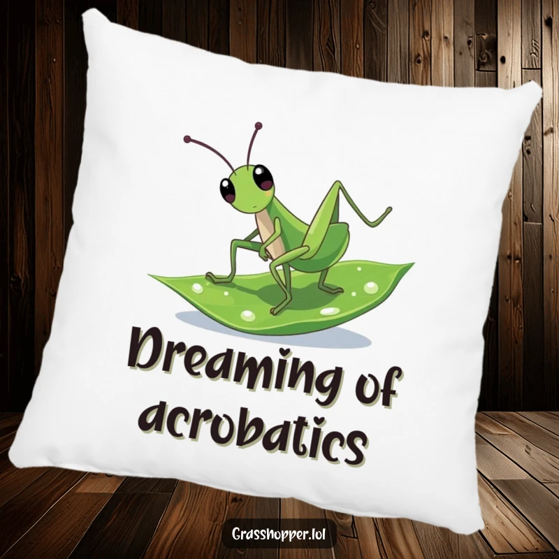 Funny Pillow: A grasshopper doing a cartwheel on a dewy leaf, perfect for adding playful comfort.