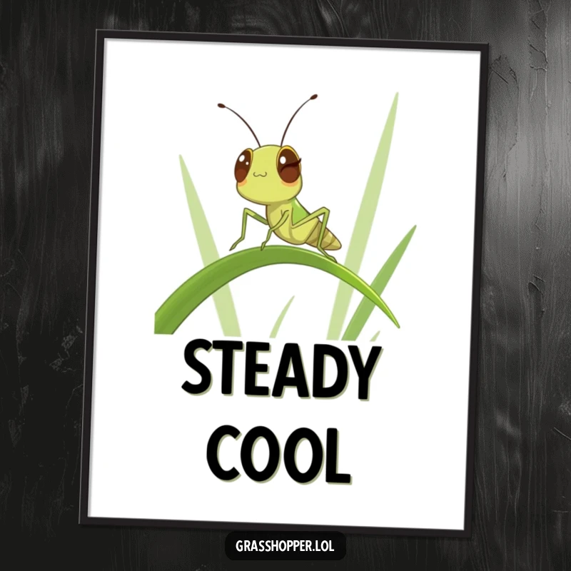 Funny Winking Grasshopper Poster: A grasshopper winking and balancing, bringing funny, cool charm to your walls.