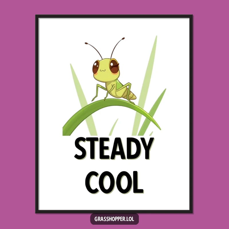 Funny Winking Grasshopper Poster: Cool Balancing Insect Wall Art Gift!