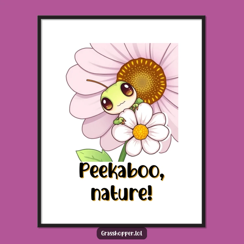 Funny Grasshopper Poster - Playful Peeking Insect Art, Humorous Wall Decor Gift