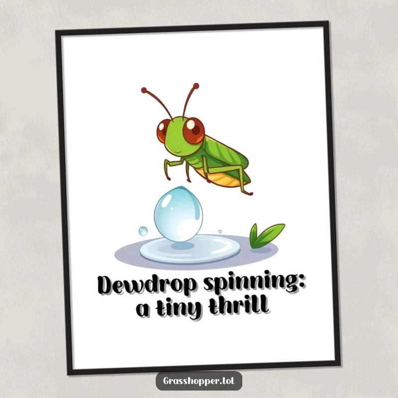 Funny Free Printable Grasshopper Wall Art: Adorable grasshopper playfully spinning on a glistening dewdrop, adding downloadable charm.
