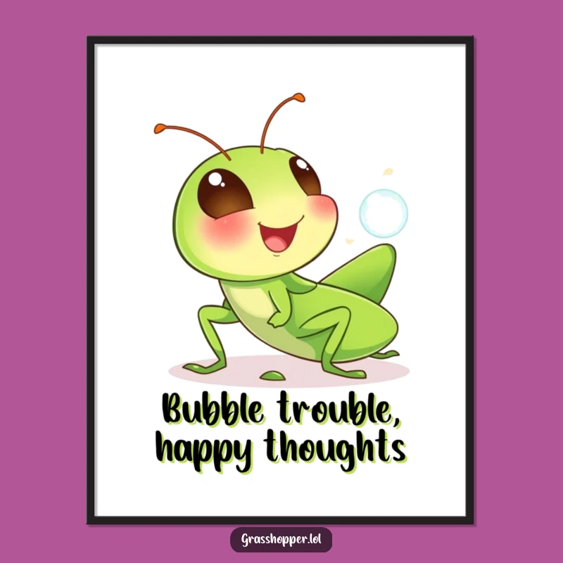 Free Printable Grasshopper Art: Giggling Bubble Blowout Funny Downloadable Wall Decor