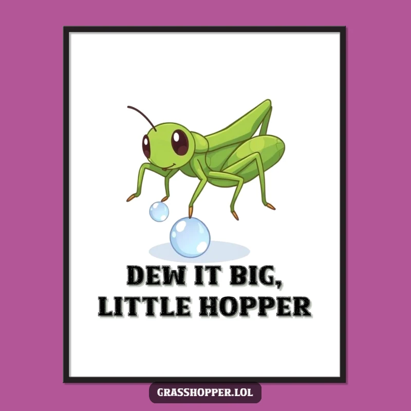 Funny Free Printable Wall Art: Dewdrop Grasshopper, Whimsical Downloadable Decor!
