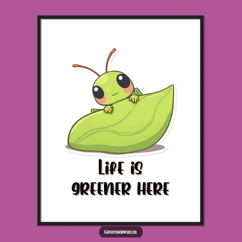 Humorous Free Printable Grasshopper Wall Art - Kawaii Downloadable Decor Gift