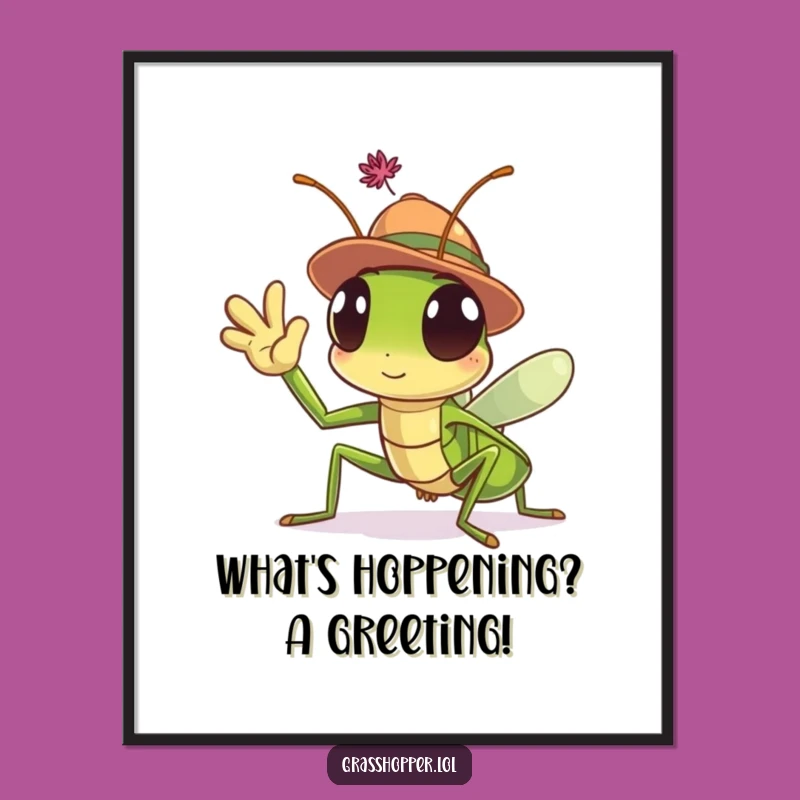 Free Printable Wall Art: Waving Grasshopper Pal Funny Downloadable Decor