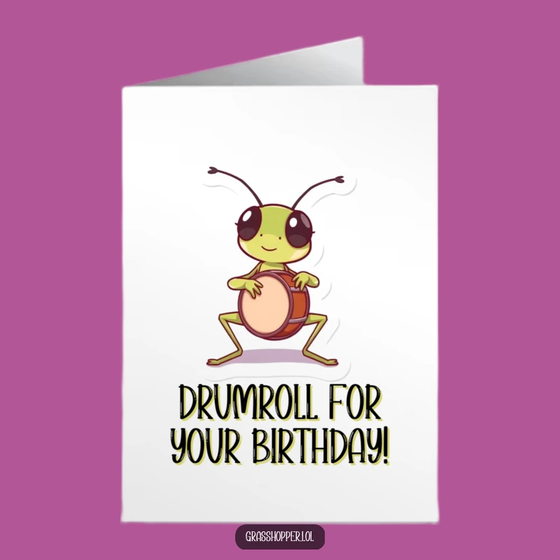 Free Printable Birthday Card: Grasshopper Drumming Up Fun!