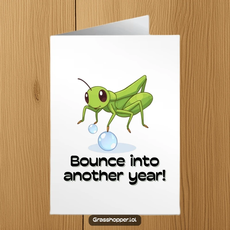 Funny Free Printable Birthday Card: Playful grasshopper bouncing a sparkling dewdrop like a ball, full of innocent fun.