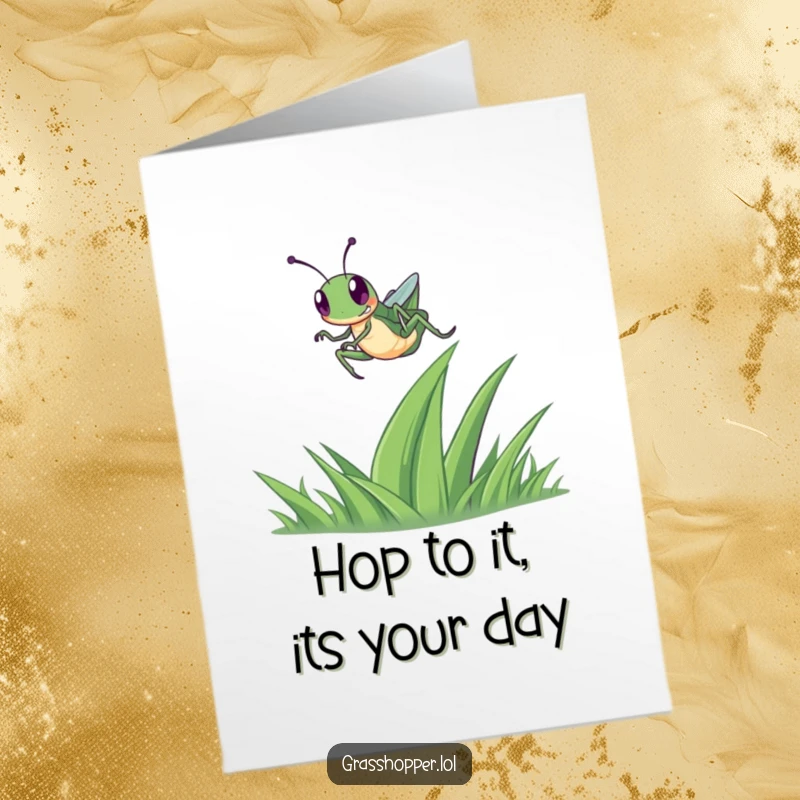 Funny Free Printable Birthday Card: A happy grasshopper leaping high over a blade of grass, celebrating a special birthday.
