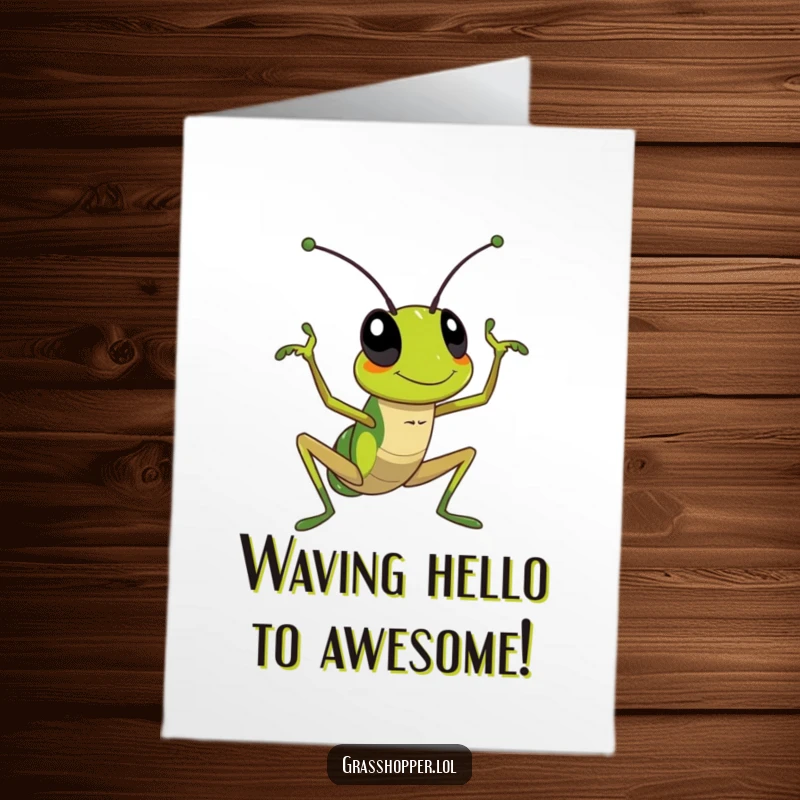 Funny Free Printable Birthday Card featuring a grasshopper enthusiastically waving one of its antennas in a friendly greeting.