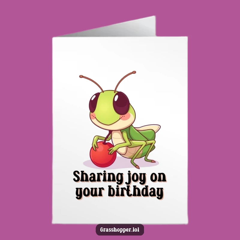 Free Printable Birthday Card: Sharing Grasshopper Funny Downloadable Gift for Sweet Celebrations