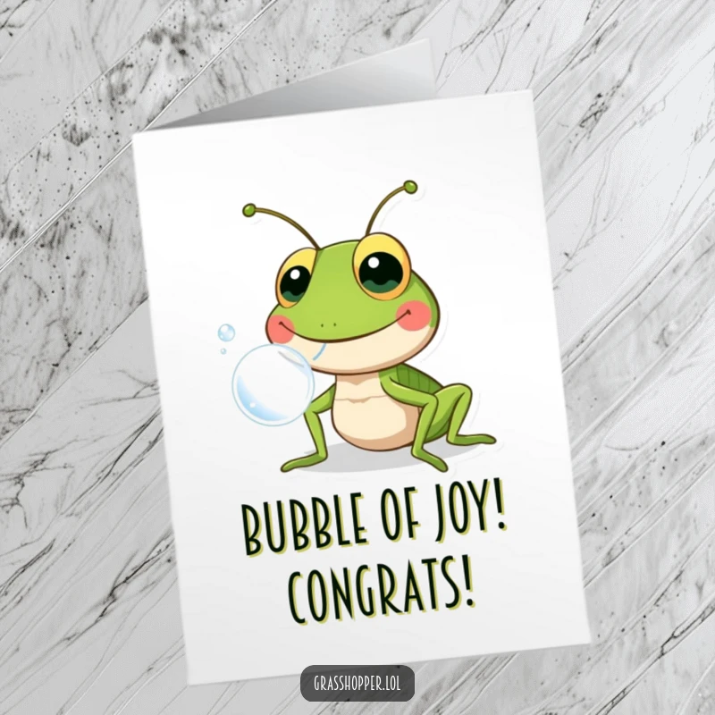 Free printable congratulations card: a cheerful grasshopper with a big smile blowing a large soap bubble, symbolizing success and joy.