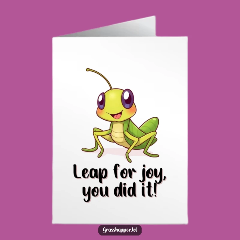 Free Printable Congrats Card: Smiling Grasshopper Pal - Funny Downloadable Celebration