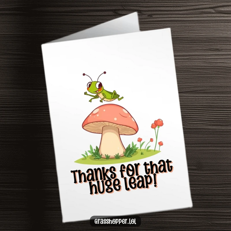 Funny Free Printable Grasshopper Thank You Card: Energetic grasshopper leaping over a huge mushroom, expressing thanks comically.