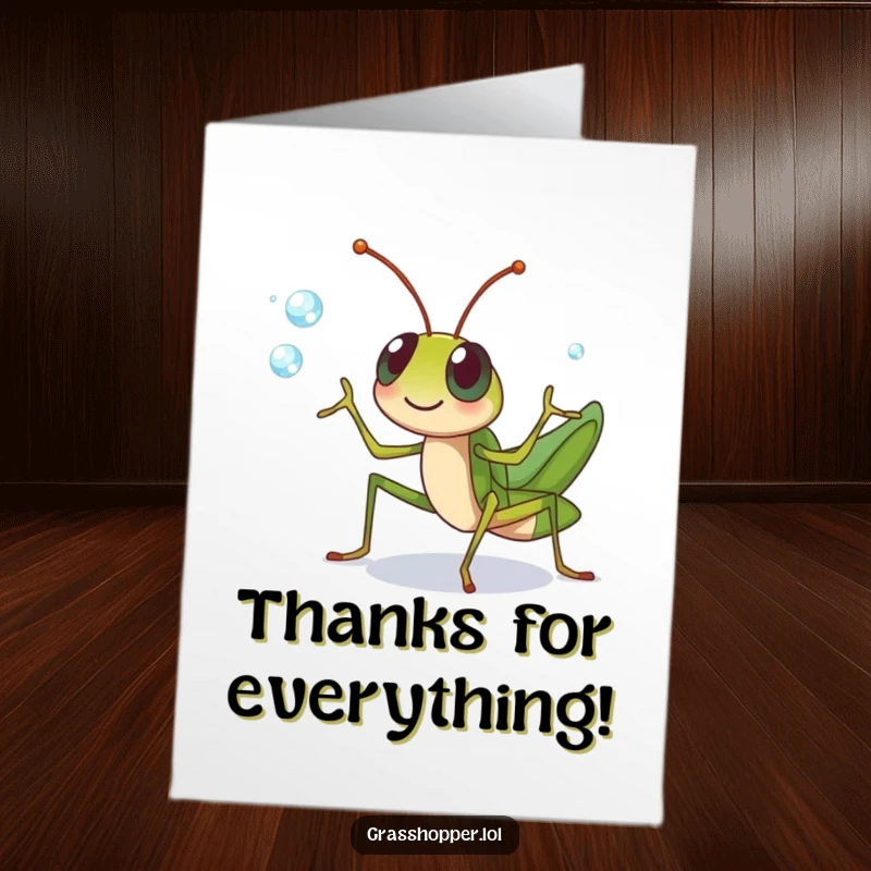 Funny Free Printable Thank You Card: Grasshopper cheerfully juggling dewdrops with its legs, showering thanks with a sparkling and skillful display.