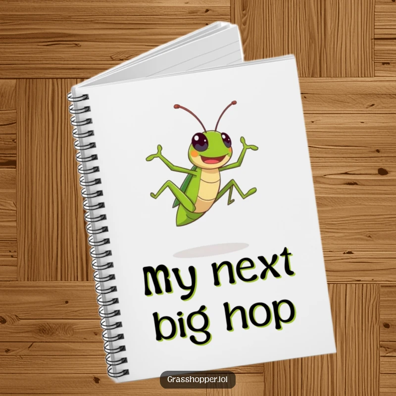 Funny Kawaii Grasshopper Notebook: A cute insect leaping across the cover, ready to hold your funny thoughts and notes.