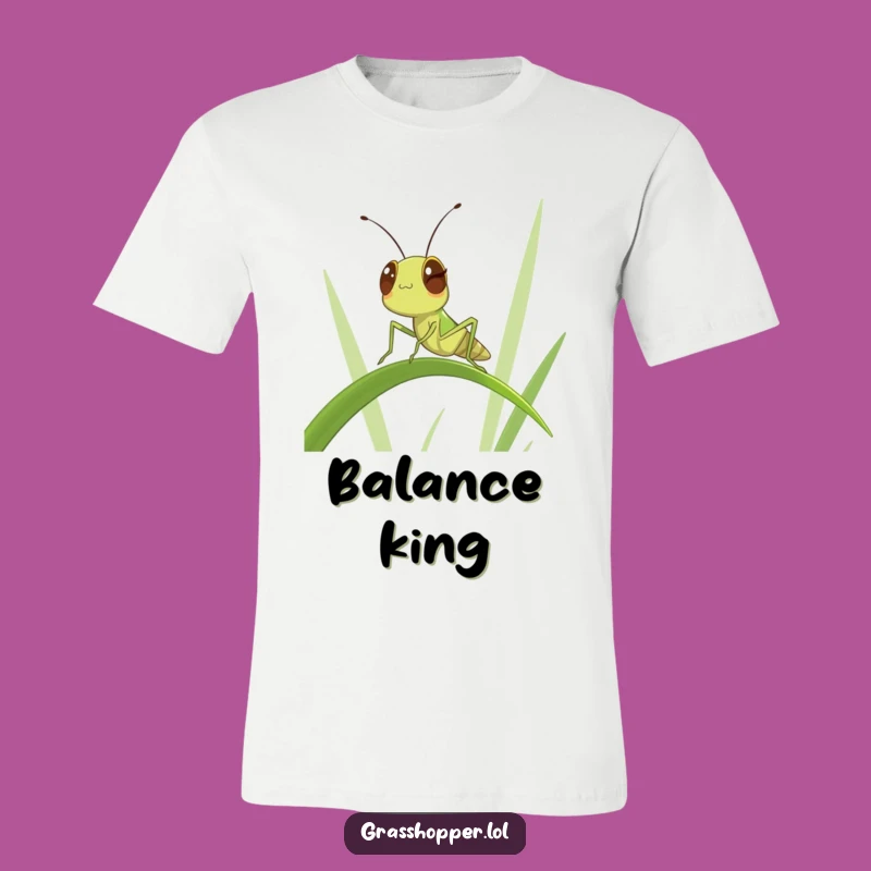 Funny Winking Grasshopper T-Shirt: Cool Balancing Insect Apparel Gift!