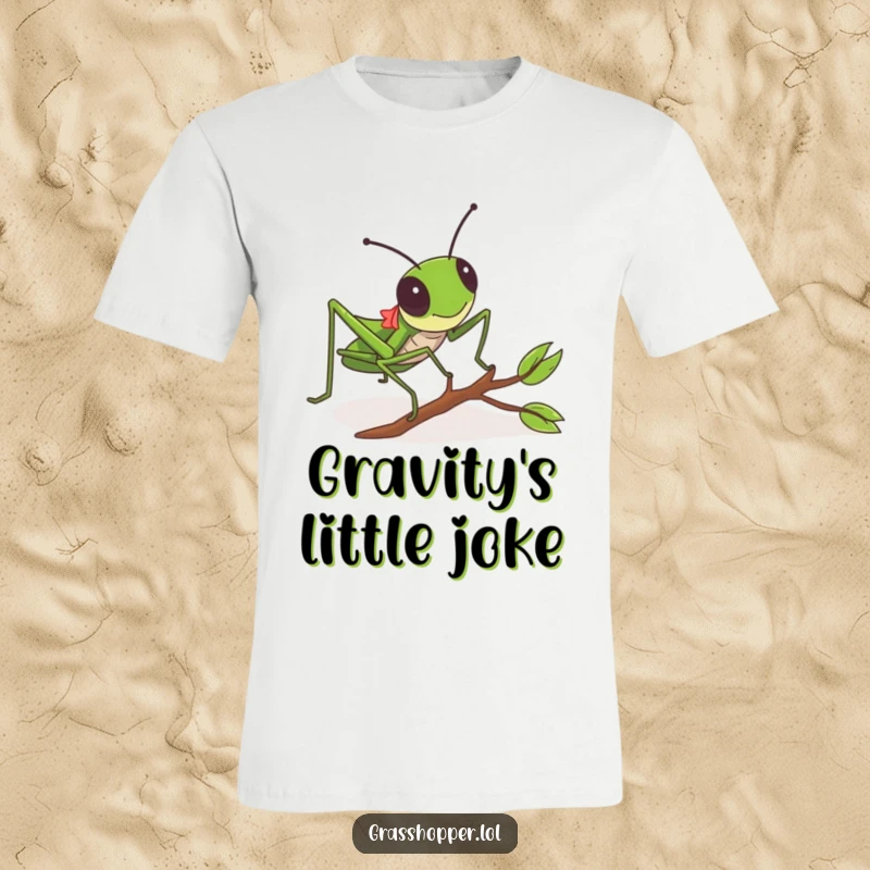Funny Grasshopper T-Shirt featuring a grasshopper in a comical tumble over a small twig, highlighting mishaps.