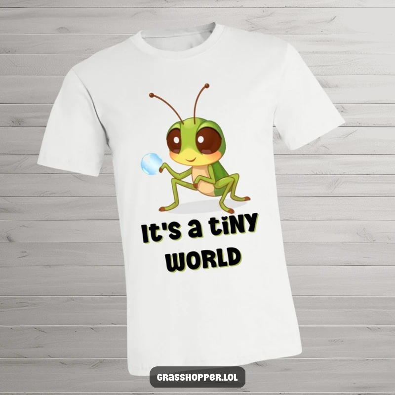 Funny grasshopper t-shirt with a curious insect examining a dewdrop, ideal for nature enthusiasts and humor lovers.