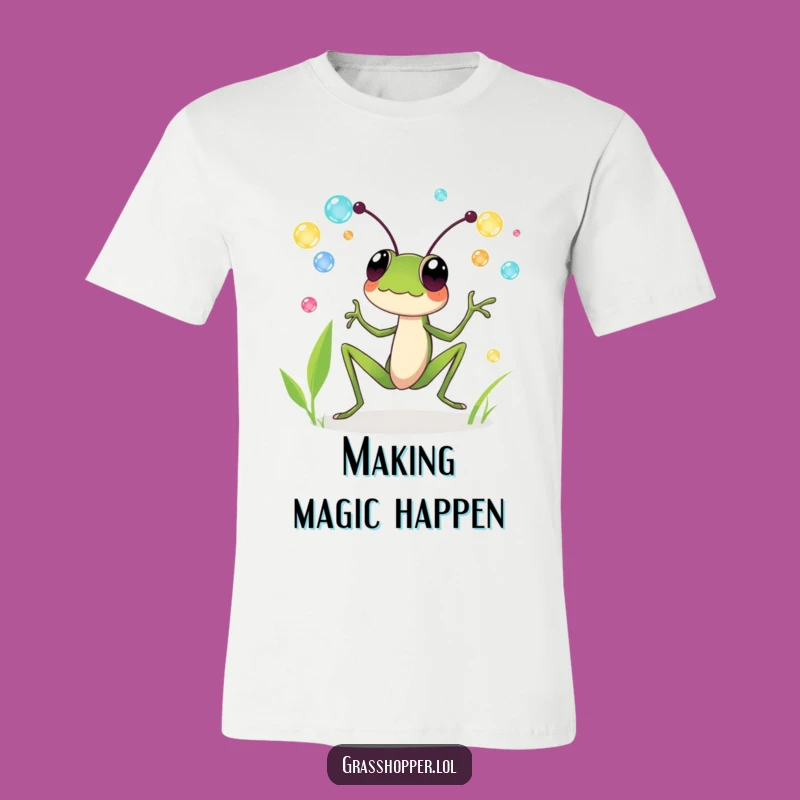 Funny Grasshopper Juggling T-Shirt: Dewdrop Delight, Playful Humor Gift